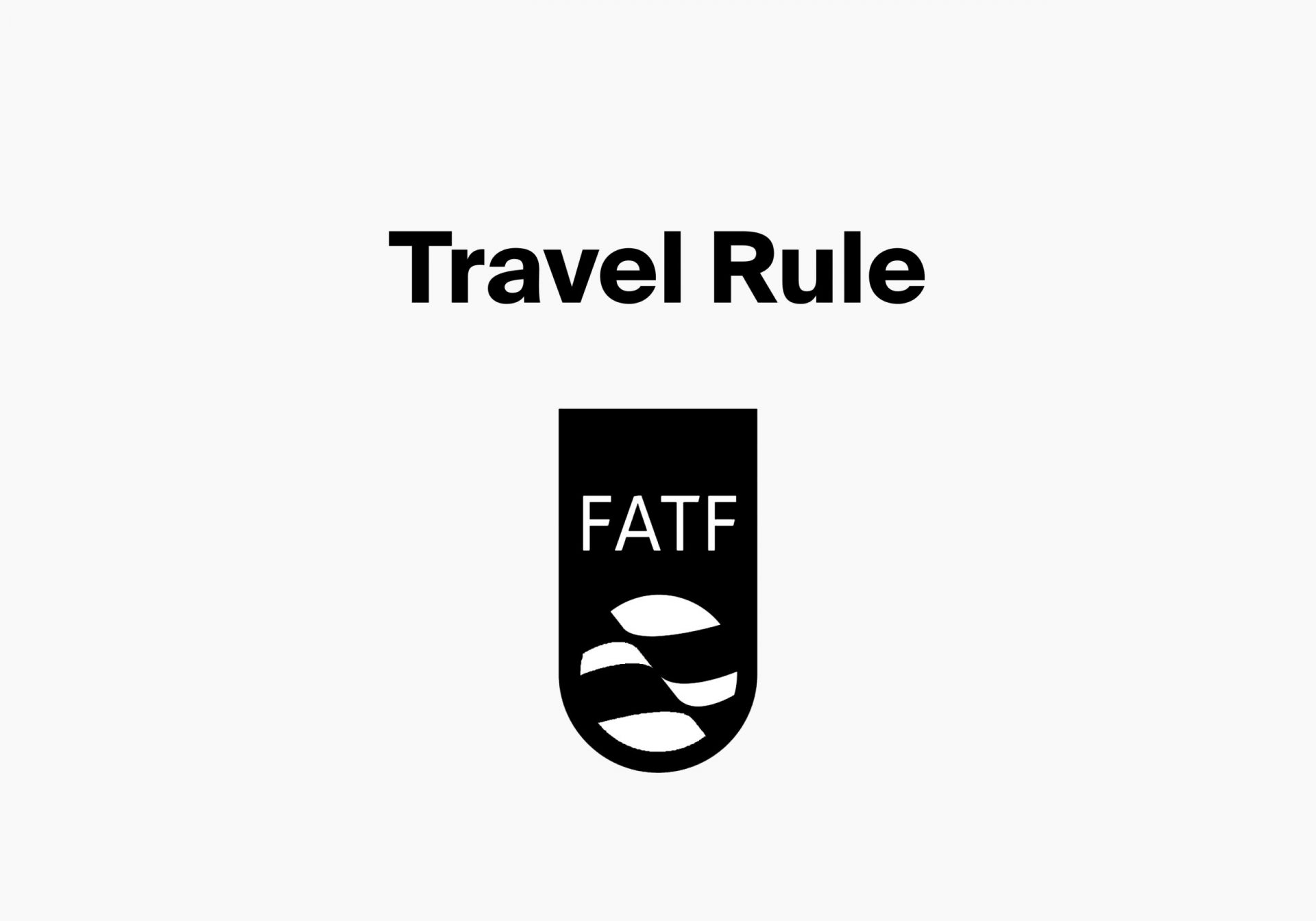 What is the Travel Rule?