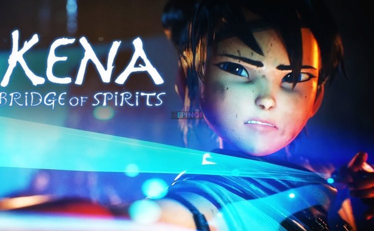 8 Tips To Know Before Experiencing Kena: Bridge Of Spirits A Lovely Game With Different Backgrounds