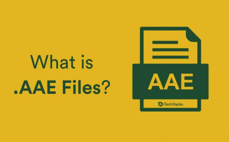 Familiarity With AAE Files When Transferring Images From Iphone To PC
