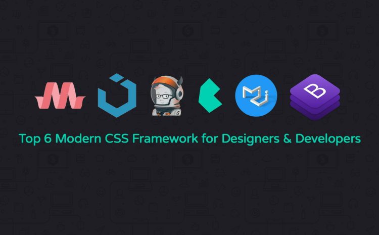 6 css framework for Web Development