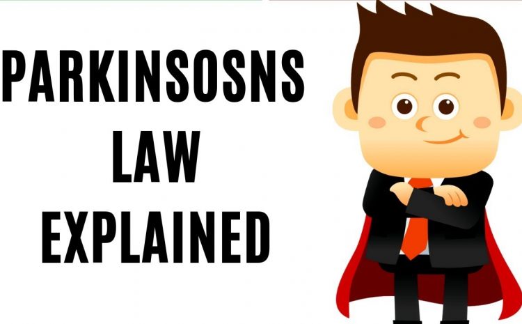 Parkinson's Law