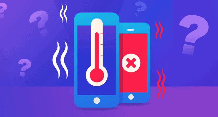 Why Do Some Android Phones Get Too Hot?