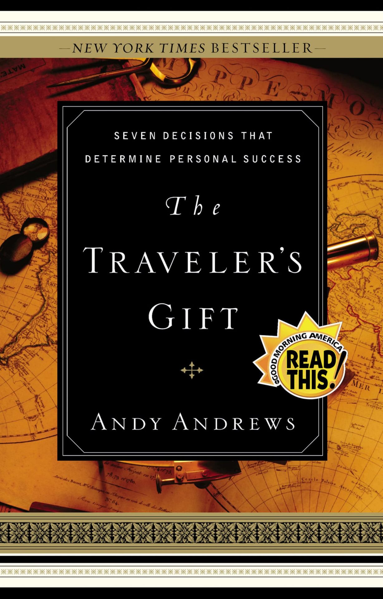 Cover of The Traveler: The Seven Decisions That Determine Individual Success - Andy Andrews