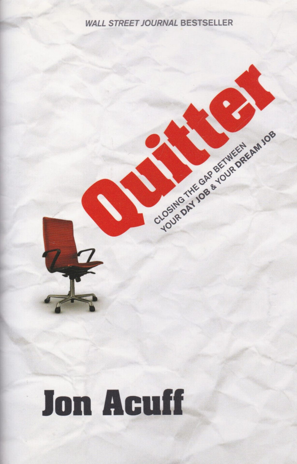 Cowardly Book Cover: Closing the Gap Between Your Day Job and Your Dream Job - John Acuff