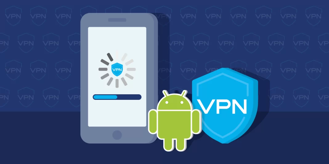 How To Set Up VPN On Android Phone?