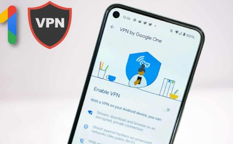 The GOOGLE ONE VPN Program Was Made Available To Mac And Windows Users