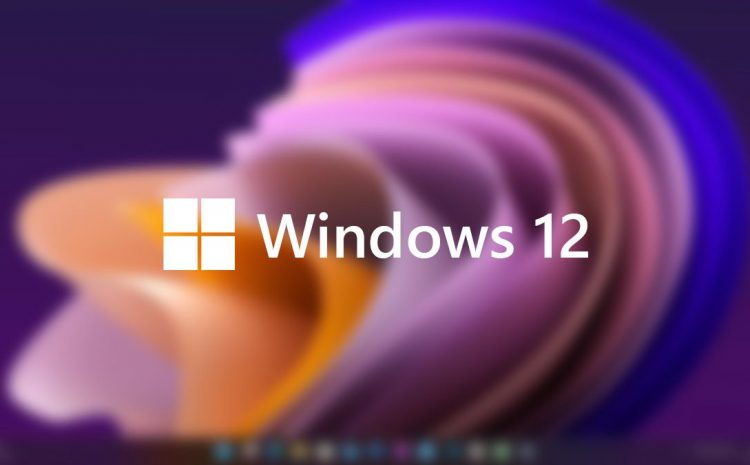 All About Windows 12