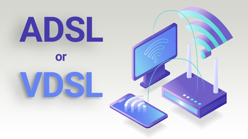 What is VDSL Internet and how is it different from ADSL?