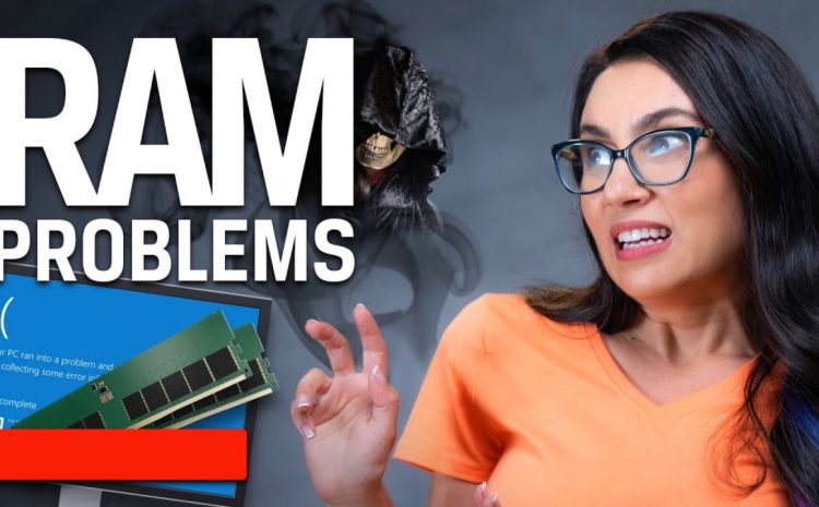 RAM Issues