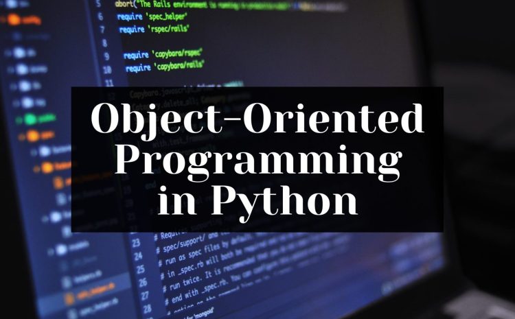 Classes and Object-Oriented Programming